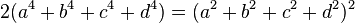 2(a^4+b^4+c^4+d^4) = (a^2+b^2+c^2+d^2)^2