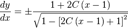  \frac{dy}{dx} = \pm \frac{ 1+2C \left (x-1\right )}{\sqrt{1-\left  [2 C \left ( x - 1 \right ) + 1 \right ]^{2}}}