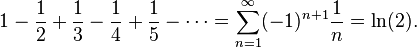 1 - {1 \over 2} + {1 \over 3} - {1 \over 4} + {1 \over 5} - \cdots =\sum_{n=1}^\infty (-1)^{n+1} {1 \over n}=\ln(2).