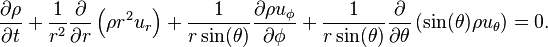 
  \frac{\partial \rho}{\partial t} + \frac{1}{r^2}\frac{\partial}{\partial r}\left(\rho r^2 u_r\right) +
  \frac{1}{r \sin(\theta)}\frac{\partial \rho u_\phi}{\partial \phi} +
  \frac{1}{r \sin(\theta)}\frac{\partial}{\partial \theta}\left(\sin(\theta) \rho u_\theta\right)
     = 0.
