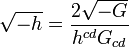  \sqrt{-h} = \frac{2 \sqrt{-G}}{h^{cd} G_{cd}} 