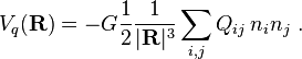 V_q(\mathbf{R})=-G \frac{1}{2} \frac{1}{|\mathbf{R}|^3} \sum_{i,j} Q_{ij}\, n_i n_j\ .