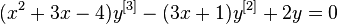  (x^2 + 3x -4)y^{[3]} -(3x+1)y^{[2]} + 2y = 0