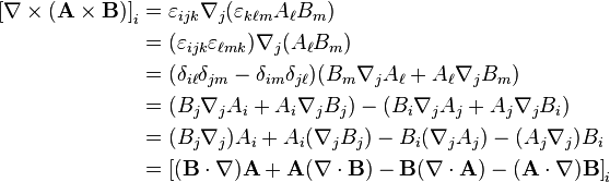 \begin{align}
\left[\nabla\times(\mathbf{A}\times\mathbf{B})\right]_i & = \varepsilon_{ijk} \nabla_j (\varepsilon_{k\ell m} A_\ell B_m) \\
& = (\varepsilon_{ijk} \varepsilon_{\ell m k} ) \nabla_j (A_\ell B_m) \\
& = (\delta_{i\ell}\delta_{jm} - \delta_{im}\delta_{j\ell}) (B_m \nabla_j A_\ell + A_\ell \nabla_j B_m ) \\
& = (B_j \nabla_j A_i  + A_i \nabla_j B_j ) - (B_i \nabla_j A_j + A_j \nabla_j B_i ) \\
& = (B_j \nabla_j)A_i  + A_i(\nabla_j B_j ) - B_i (\nabla_j A_j ) - (A_j \nabla_j) B_i \\
& = \left[(\mathbf{B} \cdot \nabla)\mathbf{A}  + \mathbf{A}(\nabla\cdot \mathbf{B}) - \mathbf{B}(\nabla\cdot \mathbf{A} ) - (\mathbf{A}\cdot \nabla) \mathbf{B} \right]_i \\
\end{align}