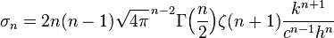 
\sigma_n= 2n(n-1) \sqrt{4\pi}^{\,n-2} \Gamma\Big(\frac n 2\Big) \zeta(n+1)\frac{k^{n+1}}{c^{n-1} h^n} 