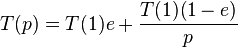 T(p) = T(1) e + \frac{T(1) (1-e)}{p}