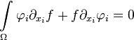  \int\limits_\Omega \mathbf\varphi_i\partial_{x_i} f + f\partial_{x_i}\mathbf\varphi_i=0