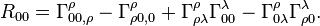 
R_{0 0} = \Gamma^\rho_{0 0 , \rho} - \Gamma^\rho_{\rho 0 , 0}
+ \Gamma^\rho_{\rho \lambda} \Gamma^\lambda_{0 0}
- \Gamma^\rho_{0 \lambda} \Gamma^\lambda_{\rho 0}
.