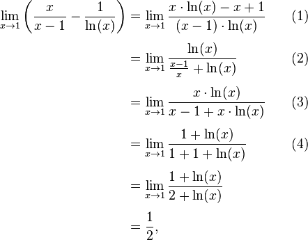 
\begin{align}
\lim_{x\to 1}\left(\frac{x}{x-1}-\frac1{\ln(x)}\right)
& = \lim_{x\to 1}\frac{x\cdot\ln(x)-x+1}{(x-1)\cdot\ln(x)} & \quad (1) \\[4pt]
& = \lim_{x\to 1}\frac{\ln(x)}{\frac{x-1}{x}+\ln(x)} & \quad (2) \\[4pt]
& = \lim_{x\to 1}\frac{x\cdot\ln(x)}{x-1+x\cdot\ln(x)}     & \quad (3) \\[4pt]
& = \lim_{x\to 1}\frac{1+\ln(x)}{1+1+\ln(x)}     & \quad (4) \\[4pt]
& = \lim_{x\to 1}\frac{1+\ln(x)}{2+\ln(x)} \\[4pt]
& = \frac1{2},
\end{align}
