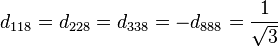 d_{118} = d_{228} = d_{338} = -d_{888} = \frac{1}{\sqrt{3}} \,