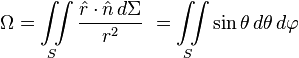 \Omega = \iint\limits_S \frac{ \hat{r} \cdot \hat{n} \,d\Sigma }{r^2}\ = \iint\limits_S \sin\theta\,d\theta\,d\varphi