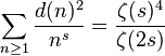 \sum_{n\ge 1} \frac{d(n)^2}{n^s} = \frac{\zeta(s)^4}{\zeta(2s)}