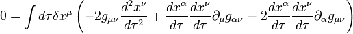 0=\int d\tau\delta x^{\mu}\left(-2g_{\mu\nu}\frac{d^{2}x^{\nu}}{d\tau^{2}}+\frac{dx^{\alpha}}{d\tau}\frac{dx^{\nu}}{d\tau}\partial_{\mu}g_{\alpha\nu}-2\frac{dx^{\alpha}}{d\tau}\frac{dx^{\nu}}{d\tau}\partial_{\alpha}g_{\mu\nu}\right)