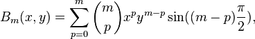 
B_m(x,y) = \sum_{p=0}^m \binom{m}{p} x^p y^{m-p} \sin ((m-p) \frac{\pi}{2}),
