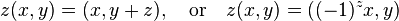 z(x, y)= (x,y+z ), \quad \text{or} \quad z(x, y)=\left((-1)^zx, y\right)