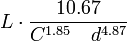 L \cdot \frac{10.67}{C^{1.85}\quad d^{4.87}}