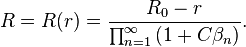 R=R(r)=\frac{R_0-r}{\prod_{n=1}^{\infty} \left( 1+C\beta_n \right)}.