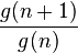 \frac{g(n+1)}{g(n)}\,