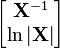  \begin{bmatrix} \mathbf{X}^{-1} \\ \ln|\mathbf{X}| \end{bmatrix} 