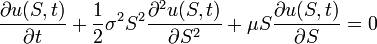 
\frac{\partial
u(S,t) }{\partial t} + \frac12\sigma^2 S^2 \frac{\partial^2 u(S,t) }{\partial
S^2} + \mu S \frac{\partial u(S,t) }{\partial S} =0
