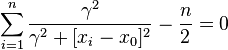  \sum_{i=1}^n \frac{\gamma^2}{\gamma^2 + [x_i - x_0]^2} - \frac{n}{2} = 0