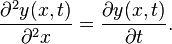 {\partial^2 y(x,t)\over \partial^2 x } ={\partial y(x,t) \over \partial t}.