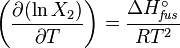 \left( \frac{\partial ( \ln X_2 ) } {\partial T} \right)  =  \frac {\Delta H^\circ_{\mathit{fus}}} {RT^2}