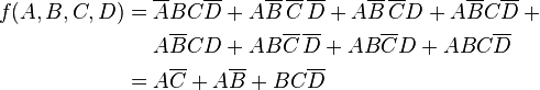 \begin{align}
              f(A, B, C, D) = {} &\overline{A}BC\overline{D} + A\overline{B}\,\overline{C}\,\overline{D} + A\overline{B}\,\overline{C}D + A\overline{B}C\overline{D} + {}\\
                                 &A\overline{B}CD + AB\overline{C}\,\overline{D} + AB\overline{C}D + ABC\overline{D}\\
                            = {} &A\overline{C} + A\overline{B} + BC\overline{D}
\end{align}