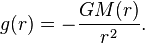 g(r) = -\frac{GM(r)}{r^2}.