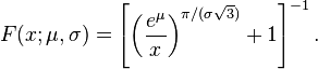  F(x;\mu,\sigma) = \left[\left(\frac{e^\mu}{x}\right)^{\pi/(\sigma \sqrt{3})} +1\right]^{-1}.