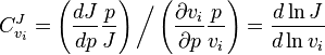  C^J_{v_i} = \left( \frac{dJ}{dp} \frac{p}{J} \right) \bigg/ \left( \frac{\partial v_i}{\partial  p}\frac{p}{v_i} \right) = \frac{d\ln J}{d\ln v_i} 