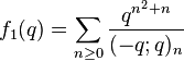 f_1(q) = \sum_{n\ge 0} {q^{n^2+n}\over (-q;q)_{n}}