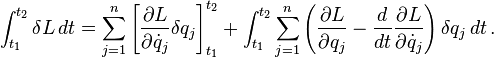 \int_{t_1}^{t_2} \delta L \, dt = \sum_{j=1}^n\left[\frac{\partial L}{\partial \dot{q}_j}\delta q_j\right]_{t_1}^{t_2} + \int_{t_1}^{t_2} \sum_{j=1}^n \left(\frac{\partial L}{\partial q_j} - \frac{d}{dt}\frac{\partial L}{\partial \dot{q}_j} \right)\delta q_j \, dt  \,. 