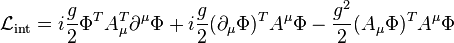 \ \mathcal{L}_\mathrm{int} = i\frac{g}{2} \Phi^T A_{\mu}^T \partial^\mu \Phi + i\frac{g}{2}  (\partial_\mu \Phi)^T A^{\mu} \Phi - \frac{g^2}{2} (A_\mu \Phi)^T A^\mu \Phi