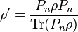  \rho' = \frac{P_n \rho P_n}{\mathrm{Tr}(P_n \rho)}