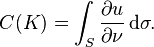 C(K) = \int_S \frac{\partial u}{\partial\nu}\,\mathrm{d}\sigma.