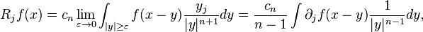 R_j f(x) =c_n\lim_{\varepsilon \to 0} \int_{|y|\ge \varepsilon} f(x-y){y_j\over |y|^{n+1}}dy= \frac{c_n}{n-1}\int \partial_j f(x-y){1\over |y|^{n-1}} dy,