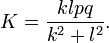 K=\frac{klpq}{k^2+l^2}.