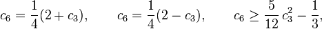  c_6=\frac{1}{4}(2+c_3), \qquad c_6=\frac{1}{4}(2-c_3), \qquad c_6\ge \frac{5}{12}\,c_3^2-\frac{1}{3}, 