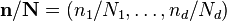 \mathbf{n} / \mathbf{N} = (n_1/N_1, \ldots, n_d/N_d)