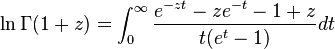 \ln \Gamma(1+z)= \int_0^\infty \frac{e^{-zt}-ze^{-t}-1+z}{t(e^t -1)} dt 