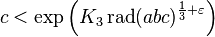 c < \exp{ \left(K_3 \operatorname{rad}(abc)^{\frac{1}{3} + \varepsilon}\right) } 