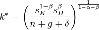 k^* = \left( \frac{s_{K}^{1 - \beta} s_{H}^{\beta}}{n + g + \delta} \right)^{\frac{1}{1- \alpha- \beta}}