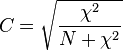 C=\sqrt{\frac{\chi^2}{N+\chi^2}}