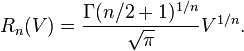 R_n(V) = \frac{\Gamma(n/2 + 1)^{1/n}}{\sqrt{\pi}}V^{1/n}.