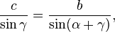 \frac{c}{\sin \gamma}=\frac{b}{\sin (\alpha + \gamma)},