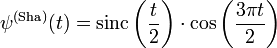  \psi^{(\operatorname{Sha}) }(t) = \operatorname{sinc} \left( \frac {t} {2}\right)\cdot \cos \left( \frac {3 \pi t} {2}\right)