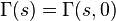  \Gamma(s) = \Gamma(s,0)