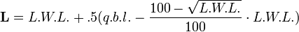 \textbf{L}=L.W.L.+.5(q.b.l.-\frac{100-\sqrt{L.W.L.}}{100}\cdot L.W.L.)