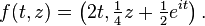  f(t,z) = \left(2t, \tfrac{1}{4}z + \tfrac{1}{2}e^{it}\right).